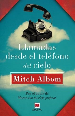 LLAMADAS DESDE EL TELÉFONO DEL CIELO | 9788415893363 | ALBOM, MITCH | Llibreria Aqualata | Comprar llibres en català i castellà online | Comprar llibres Igualada