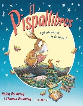 PISPALLIBRES, EL | 9788415893578 | DOCHERTY, HELEN / DOCHERTY, THOMAS | Llibreria Aqualata | Comprar llibres en català i castellà online | Comprar llibres Igualada