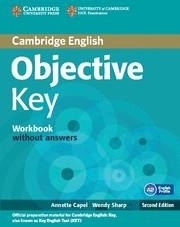 OBJECTIVE KEY WORKBOOK WITHOUT ANSWERS 2ND EDITION | 9781107699212 | CAPEL, ANNETTE/SHARP, WENDY | Llibreria Aqualata | Comprar llibres en català i castellà online | Comprar llibres Igualada