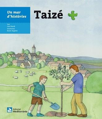 TAIZÉ (UN MAR D'HISTÒRIES) | 9788499793092 | HARDI SZABO, ORSI | Llibreria Aqualata | Comprar llibres en català i castellà online | Comprar llibres Igualada