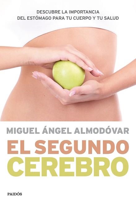 SEGUNDO CEREBRO, EL | 9788449330544 | ALMODÓVAR, MIGUEL ÁNGEL  | Llibreria Aqualata | Comprar llibres en català i castellà online | Comprar llibres Igualada