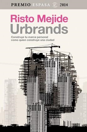 URBRANDS | 9788467042993 | MEJIDE, RISTO  | Llibreria Aqualata | Comprar llibres en català i castellà online | Comprar llibres Igualada