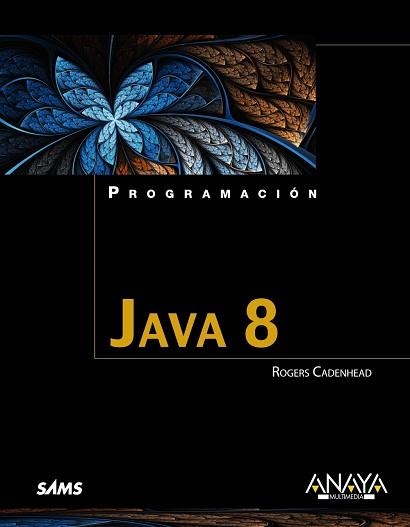 JAVA 8. PROGRAMACIÓN | 9788441536319 | CADENHEAD, ROGERS | Llibreria Aqualata | Comprar llibres en català i castellà online | Comprar llibres Igualada