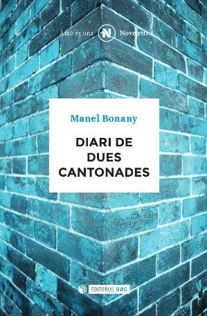 DIARI DE DUES CANTONADES | 9788490643532 | BONANY AYUSO, MANEL | Llibreria Aqualata | Comprar libros en catalán y castellano online | Comprar libros Igualada