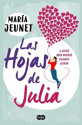 HOJAS DE JULIA, LAS | 9788483657195 | JEUNET, MARIA | Llibreria Aqualata | Comprar llibres en català i castellà online | Comprar llibres Igualada