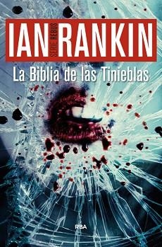 BIBLIA DE LAS TINIEBLAS, LA | 9788490563342 | RANKIN , IAN | Llibreria Aqualata | Comprar llibres en català i castellà online | Comprar llibres Igualada