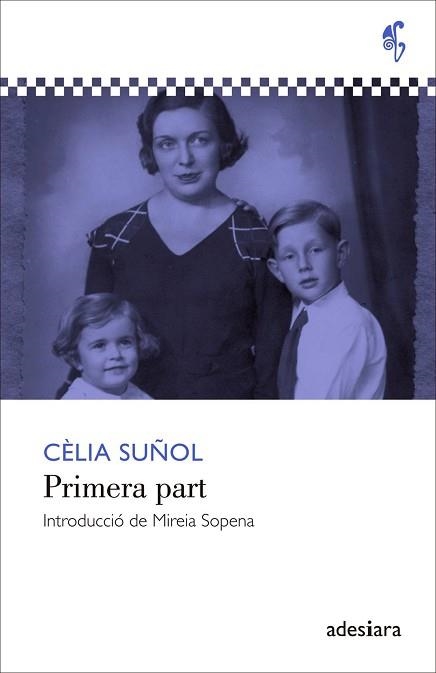 PRIMERA PART | 9788492405831 | SUÑOL, CÈLIA | Llibreria Aqualata | Comprar llibres en català i castellà online | Comprar llibres Igualada