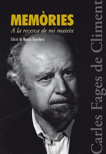 MEMÒRIES | 9788415885160 | FAGES DE CLIMENT, CARLES | Llibreria Aqualata | Comprar llibres en català i castellà online | Comprar llibres Igualada