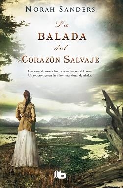 BALADA DEL CORAZÓN SALVAJE, LA | 9788490700037 | SANDERS, NORAH | Llibreria Aqualata | Comprar libros en catalán y castellano online | Comprar libros Igualada