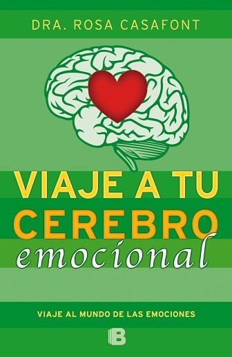 VIAJE A TU CEREBRO EMOCIONAL | 9788466654784 | DRA. CASAFONT, ROSA | Llibreria Aqualata | Comprar llibres en català i castellà online | Comprar llibres Igualada