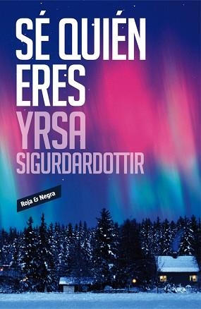 SÉ QUIÉN ERES | 9788439729266 | SIGURDARDOTTIR, YRSA | Llibreria Aqualata | Comprar llibres en català i castellà online | Comprar llibres Igualada