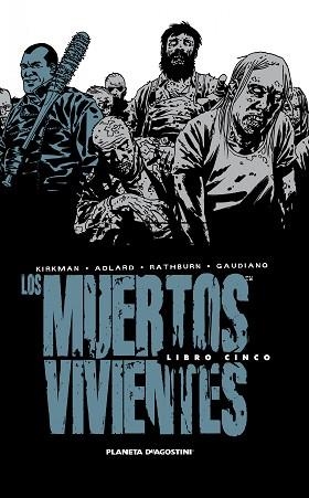 MUERTOS VIVIENTES, LOS. INTEGRAL 5 | 9788468477701 | KIRKMAN, ROBERT / ADLARD, CHARLIE  | Llibreria Aqualata | Comprar llibres en català i castellà online | Comprar llibres Igualada