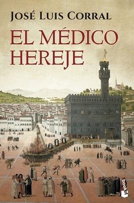 MÉDICO HEREJE, EL | 9788408133360 | CORRAL, JOSÉ LUIS  | Llibreria Aqualata | Comprar llibres en català i castellà online | Comprar llibres Igualada