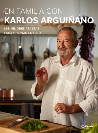 EN FAMILIA CON KARLOS ARGUIÑANO | 9788408133667 | ARGUIÑANO, KARLOS | Llibreria Aqualata | Comprar libros en catalán y castellano online | Comprar libros Igualada