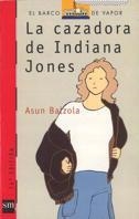 CAZADORA DE INDIANA JONES, LA (B.V. ROJO 53) | 9788434827660 | BALZOLA, ASUN | Llibreria Aqualata | Comprar llibres en català i castellà online | Comprar llibres Igualada