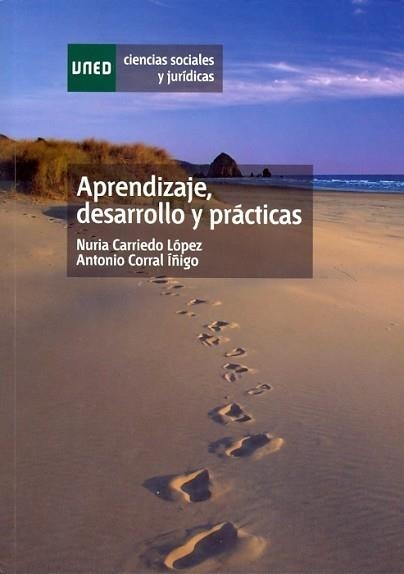 APRENDIZAJE, DESARROLLO Y PRÁCTICAS | 9788436266177 | CARRIEDO LÓPEZ, NURIA / CORRAL ÍÑIGO, ANTONIO | Llibreria Aqualata | Comprar llibres en català i castellà online | Comprar llibres Igualada