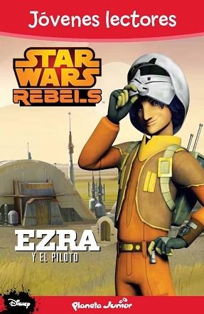 STAR WARS. EZRA EL PILOTO | 9788408133902 | AA. VV. | Llibreria Aqualata | Comprar libros en catalán y castellano online | Comprar libros Igualada