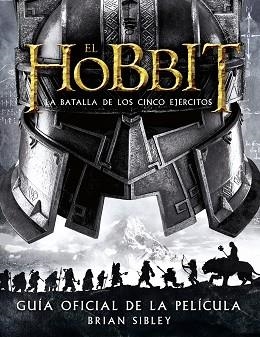 HOBBIT, EL. LA BATALLA DE LOS CINCO EJÉRCITOS. GUÍA OFICIAL DE LA PELÍCULA | 9788445002216 | Llibreria Aqualata | Comprar llibres en català i castellà online | Comprar llibres Igualada