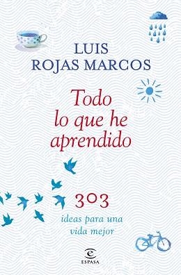 TODO LO QUE HE APRENDIDO | 9788467042207 | ROJAS MARCOS, LUÍS | Llibreria Aqualata | Comprar llibres en català i castellà online | Comprar llibres Igualada