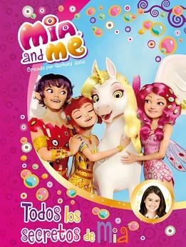 TODOS LOS SECRETOS DE MIA (MIA & ME) | 9788448840549 | AUTORES VARIOS | Llibreria Aqualata | Comprar llibres en català i castellà online | Comprar llibres Igualada