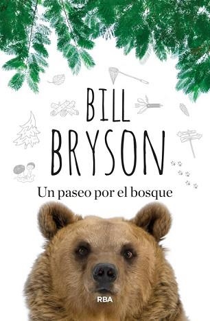 UN PASEO POR EL BOSQUE | 9788490563748 | BRYSON , BILL | Llibreria Aqualata | Comprar llibres en català i castellà online | Comprar llibres Igualada