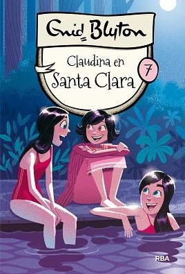 CLAUDINA EN SANTA CLARA | 9788427206816 | BLYTON, ENID | Llibreria Aqualata | Comprar llibres en català i castellà online | Comprar llibres Igualada