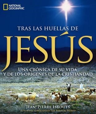 TRAS LAS HUELLAS DE JESÚS | 9788482986067 | ISBOUTS , JEAN-PIERRE | Llibreria Aqualata | Comprar llibres en català i castellà online | Comprar llibres Igualada