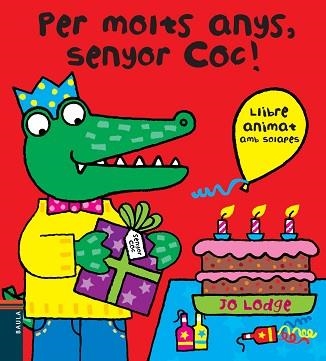 PER MOLTS ANYS, SENYOR COC! | 9788447928408 | LODGE, JO | Llibreria Aqualata | Comprar llibres en català i castellà online | Comprar llibres Igualada