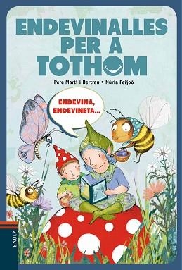 ENDEVINALLES PER A TOTHOM | 9788447928316 | MARTÍ I BERTRAN, PERE | Llibreria Aqualata | Comprar libros en catalán y castellano online | Comprar libros Igualada