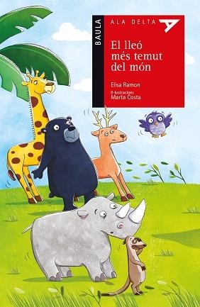 LLEÓ MÉS TEMUT DEL MÓN, EL | 9788447928194 | RAMON BOFARULL, ELISA | Llibreria Aqualata | Comprar llibres en català i castellà online | Comprar llibres Igualada