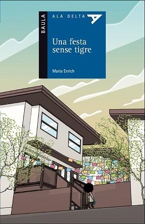 UNA FESTA SENSE TIGRE | 9788447928200 | ENRICH MURT, MARIA | Llibreria Aqualata | Comprar libros en catalán y castellano online | Comprar libros Igualada