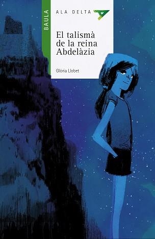 TALISMÀ DE LA REINA ABDELÀZIA, EL | 9788447928231 | LLOBET BRANDT, GLÒRIA | Llibreria Aqualata | Comprar llibres en català i castellà online | Comprar llibres Igualada