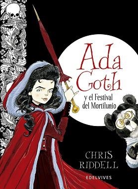 ADA GOTH Y EL FESTIVAL DEL MORTILUNIO | 9788426387905 | RIDDELL, CHRIS | Llibreria Aqualata | Comprar llibres en català i castellà online | Comprar llibres Igualada