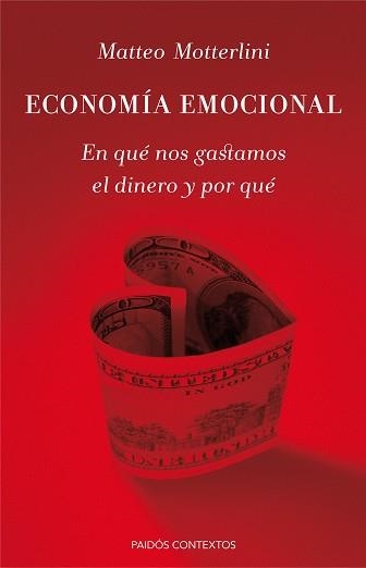 ECONOMÍA EMOCIONAL | 9788449330698 | MOTTERLINI, MATTEO | Llibreria Aqualata | Comprar llibres en català i castellà online | Comprar llibres Igualada