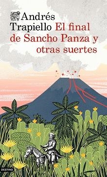 FINAL DE SANCHO PANZA Y OTRAS SUERTES, EL | 9788423348671 | TRAPIELLO, ANDRÉS | Llibreria Aqualata | Comprar llibres en català i castellà online | Comprar llibres Igualada