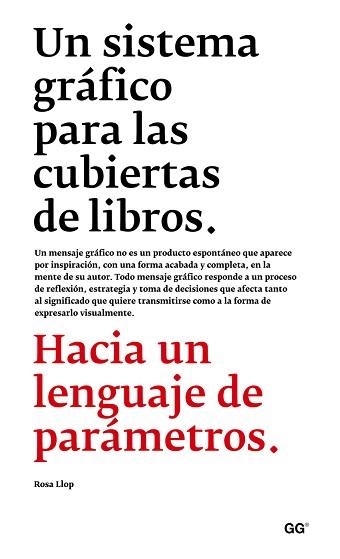 UN SISTEMA GRÁFICO PARA LAS CUBIERTAS DE LIBROS | 9788425227462 | LLOP VIDAL, ROSA | Llibreria Aqualata | Comprar llibres en català i castellà online | Comprar llibres Igualada