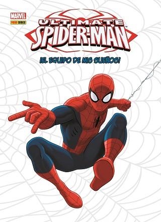 SPIDERMAN. EL EQUIPO DE MIS SUEÑOS | 9788490249345 | Llibreria Aqualata | Comprar llibres en català i castellà online | Comprar llibres Igualada