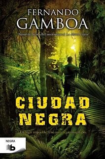 CIUDAD NEGRA | 9788490700112 | GAMBOA, FERNANDO | Llibreria Aqualata | Comprar libros en catalán y castellano online | Comprar libros Igualada