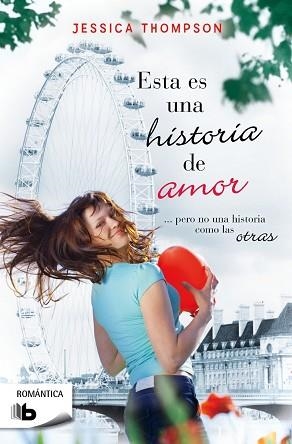 ESTA ES UNA HISTORIA DE AMOR | 9788490700099 | THOMPSON, JESSICA | Llibreria Aqualata | Comprar llibres en català i castellà online | Comprar llibres Igualada