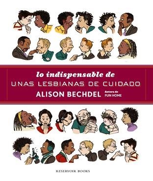 INDISPENSABLE DE UNAS LESBIANAS DE CUIDADO, LO | 9788439729310 | BECHDEL, ALISON | Llibreria Aqualata | Comprar llibres en català i castellà online | Comprar llibres Igualada