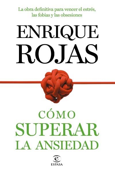 CÓMO SUPERAR LA ANSIEDAD | 9788499984490 | ROJAS, ENRIQUE  | Llibreria Aqualata | Comprar llibres en català i castellà online | Comprar llibres Igualada