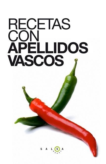 RECETAS CON APELLIDOS VASCOS | 9788415193647 | AA.VV. | Llibreria Aqualata | Comprar llibres en català i castellà online | Comprar llibres Igualada