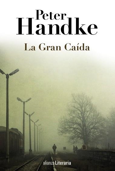 GRAN CAIDA, LA | 9788420691664 | HANDKE, PETER | Llibreria Aqualata | Comprar libros en catalán y castellano online | Comprar libros Igualada