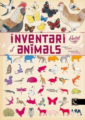 INVENTARI IL·LUSTRAT D'ANIMALS | 9788415250791 | ALADJIDI, VIRGINIE / TCHOUKRIEL, EMMANUELLE | Llibreria Aqualata | Comprar llibres en català i castellà online | Comprar llibres Igualada