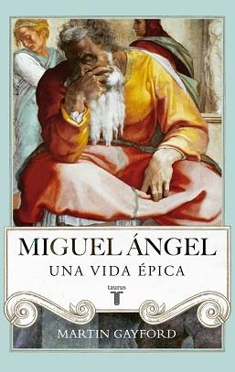 MIGUEL ÁNGEL | 9788430616916 | GAYFORD, MARTIN | Llibreria Aqualata | Comprar llibres en català i castellà online | Comprar llibres Igualada