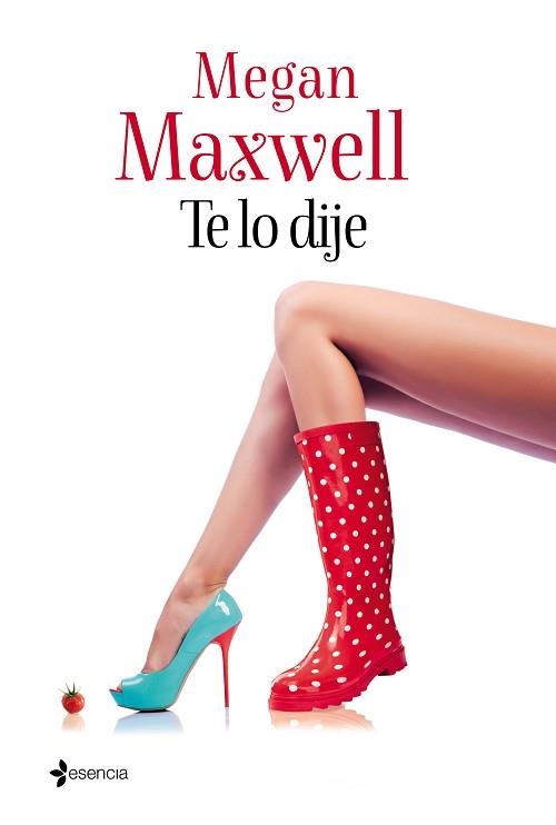 TE LO DIJE | 9788408133124 | MAXWELL, MEGAN | Llibreria Aqualata | Comprar llibres en català i castellà online | Comprar llibres Igualada