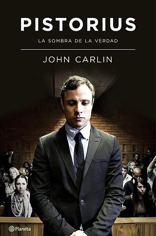 PISTORIUS. LA SOMBRA DE LA VERDAD | 9788408133674 | CARLIN, JOHN  | Llibreria Aqualata | Comprar llibres en català i castellà online | Comprar llibres Igualada