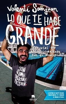 LO QUE TE HACE GRANDE | 9788415678953 | SANJUAN, VALENTÍ  | Llibreria Aqualata | Comprar llibres en català i castellà online | Comprar llibres Igualada