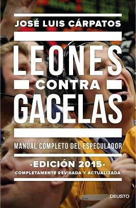 LEONES CONTRA GACELAS | 9788423419289 | CÁRPATOS, JOSÉ LUIS  | Llibreria Aqualata | Comprar llibres en català i castellà online | Comprar llibres Igualada