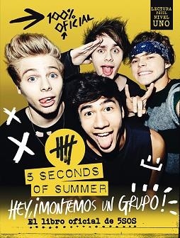 5 SECONDS OF SUMMER. HEY, ¡MONTEMOS UN GRUPO! | 9788448020781 | AA. VV. | Llibreria Aqualata | Comprar llibres en català i castellà online | Comprar llibres Igualada